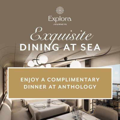 Exquisite Dining at Sea​ - Enjoy a complimentary dinner at Anthology​