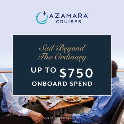 Azamara - Up to $750 to spend on-board per couple